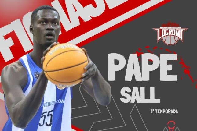 Basket – Pape Bocar Sall rejoint LogroBasket en Espagne Basket – Pape Bocar Sall rejoint LogroBasket en Espagne