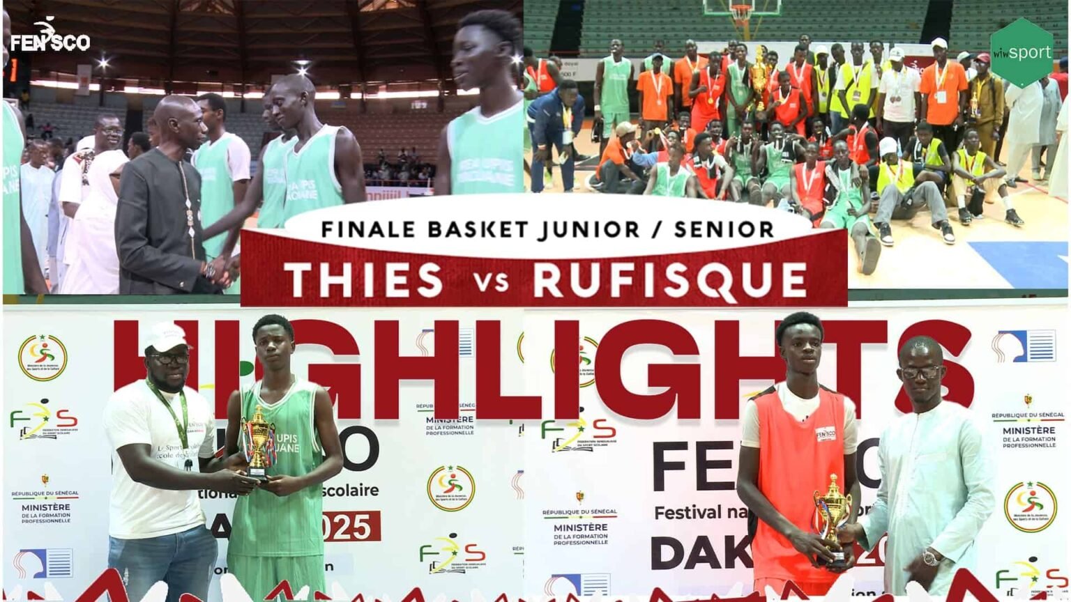 FENSCO 2025 – Basket Junior/Séniors – Revivez les coulisses du sacre de Rufisque devant Thiès